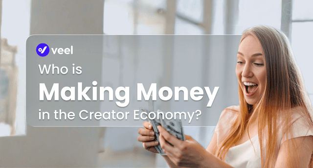 The Creator Economy Explained: How to Maximize Your Marketing